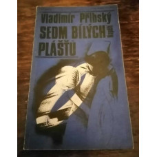 Vladimír Přibský - Sedm bílých plášťů